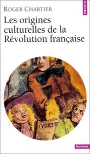 Cover of: Les origines culturelles de la Révolution française
