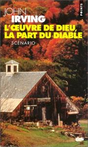 L'oeuvre de Dieu, la part du diable