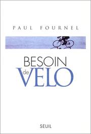 Cover of: Besoin de vélo by Paul Fournel