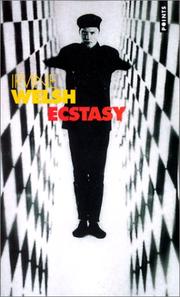 Cover of: Ecstasy. Trois contes d'amour chimique by Irvine Welsh