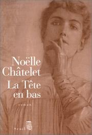 Cover of: La Tête en bas by Noëlle Châtelet