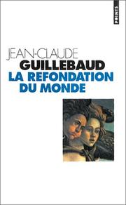 Cover of: La Refondation du monde
