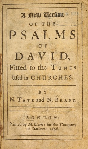 A New version of the Psalms of David by Brady, Nicholas