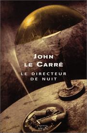Cover of: Le Directeur de nuit