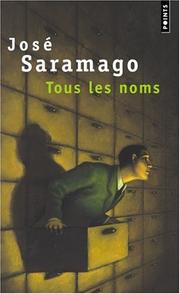 Cover of: Tous les noms by José Saramago, José Saramago