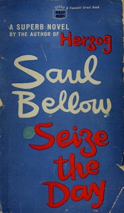 Cover of: Seize the Day by Saul Bellow