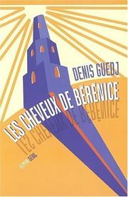 Cover of: Les cheveux de Bérénice by Denis Guedj