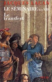 Cover of: Le Séminaire, livre VIII : le transfert