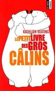 Cover of: Le Petit livre des gros câlins