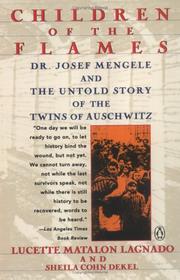 Cover of: Children of the Flames: Dr. Josef Mengele and the Untold Story of the Twins of Auschwitz