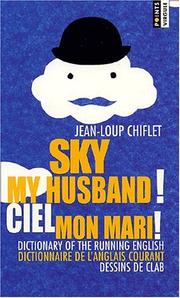 Cover of: Sky My Husband / Ciel Mon Mari