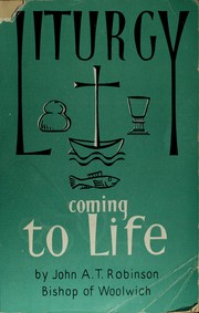 Cover of: Liturgy coming to life
