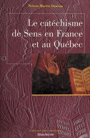Cover of: Le catéchisme de Sens en France et au Québec