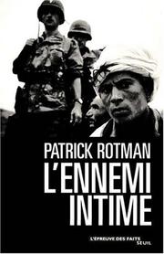 Cover of: L' ennemi intime by Patrick Rotman