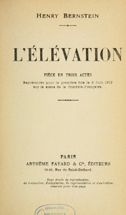 Cover of: L' élévation: pièce en trois actes