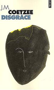 Cover of: Disgrâce by J. M. Coetzee, Catherine Lauga du Plessis