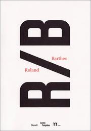 R-B, Roland Barthes by Centre Pompidou (Paris) (2002-2003)