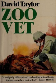 Cover of: Zoo vet by David Taylor D.V.M.