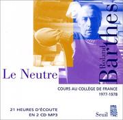 Cover of: Cours au Collège de France (coffret 2 CD-Mp3), 1977-1978 : Le Neutre