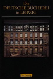 Cover of: Die Deutsche Bücherei in Leipzig: Architektur und künstlerischer Schmuck