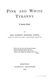 Cover of: Pink and white tyranny: a society novel
