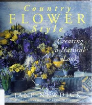 Cover of: Country Flower Style: Creating the Natural Look