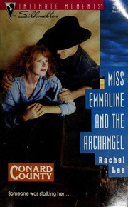 Cover of: Miss Emmaline and the Archangel (Conard County) by Rachel Lee