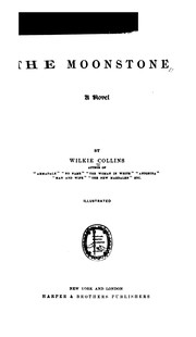 Cover of: The Moonstone: a novel by Wilkie Collins