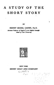 Cover of: A study of the short story by Henry Seidel Canby