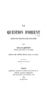 Cover of: La question d'Orient depuis ses origines jusqu'à nos jours