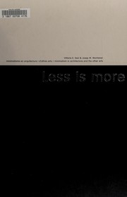 Cover of: Less is more: minimalism in architecture and other arts = minimalisme en arquitectura i d'altres arts