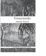 Cover of: Ganymede by Cherie Priest
