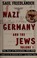 Cover of: Nazi Germany and the Jews, Volume I