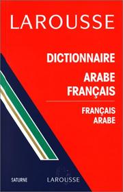 Cover of: Dictionnaire arabe français, français-arabe