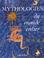 Cover of: Mythologies du monde entier