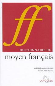 Cover of: Dictionnaire du moyen français