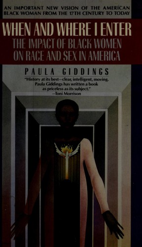 When and where I enter by Paula Giddings