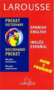 Cover of: Larousse Pocket Dictionary Spanish/English-English/Spanish - OP SEE9782035420848 (Larousse Pocket Dictionary)