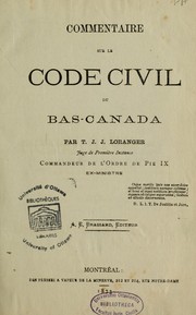 Cover of: Commentaire sur le Code civil du Bas-Canada by Québec (Province)