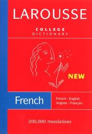 Cover of: Larousse College Dictionary: French-English/English-French (Larousse College Dictionary)