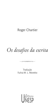 Os desafios da escrita by Roger Chartier