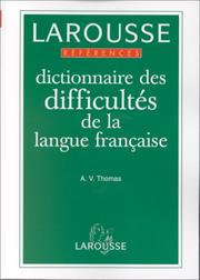 Cover of: Larousse Dictionnaire Des Difficultes De LA Langue Francaise (References Larousse)