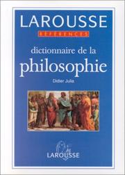 Dictionnaire de la philosophie by Didier Julia