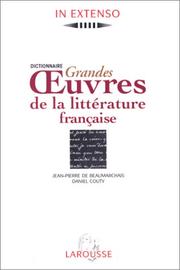 Cover of: Dictionnaire grandes œuvres de la littérature française