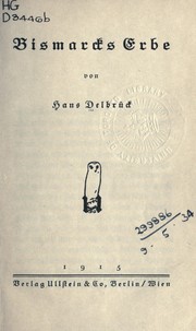 Cover of: Bismarcks Erbe by Hans Delbrück