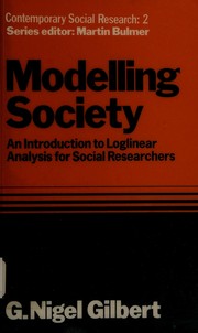 Cover of: Modelling society: an introduction to loglinear analysis for social researchers