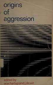 Cover of: Origins of aggression by edited by Willard W. Hartup and Jan de Wit.