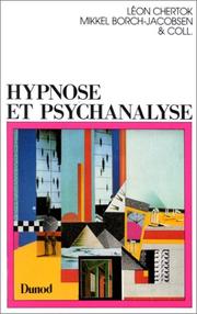 Cover of: Hypnose et psychanalyse: réponses à Mikkel Borch-Jacobsen