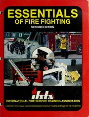 Cover of: Essentials of fire fighting by validated by the International Fire Service Training Association.
