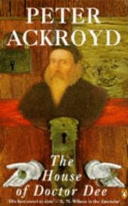 The house of Doctor Dee by Peter Ackroyd